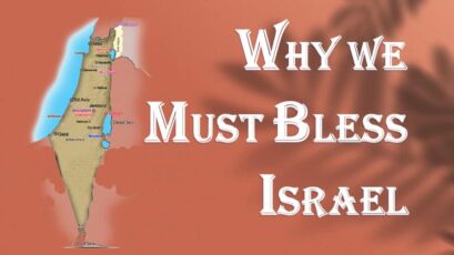 Why We Must Bless Israel