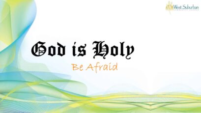 God is Holy; Be Afraid